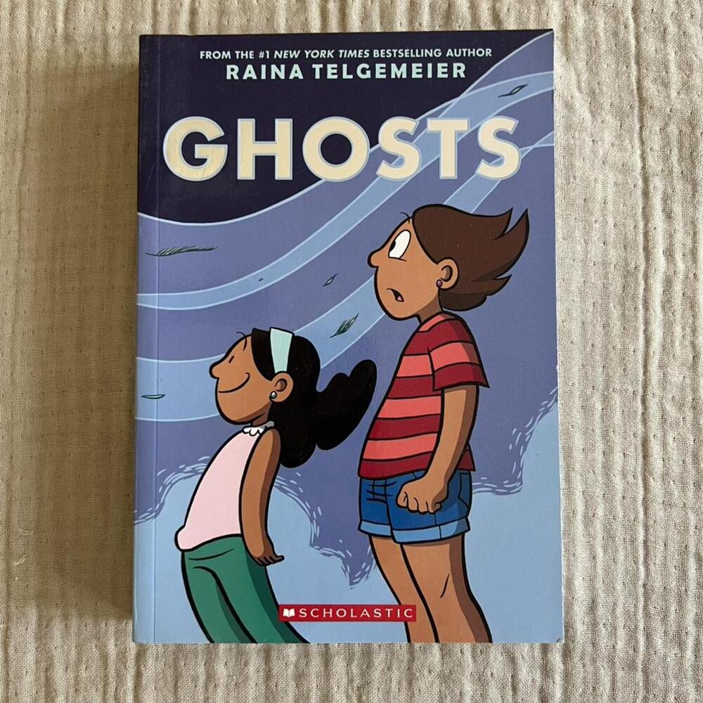 Ghosts: A Graphic Novel by Raina Telgmeier